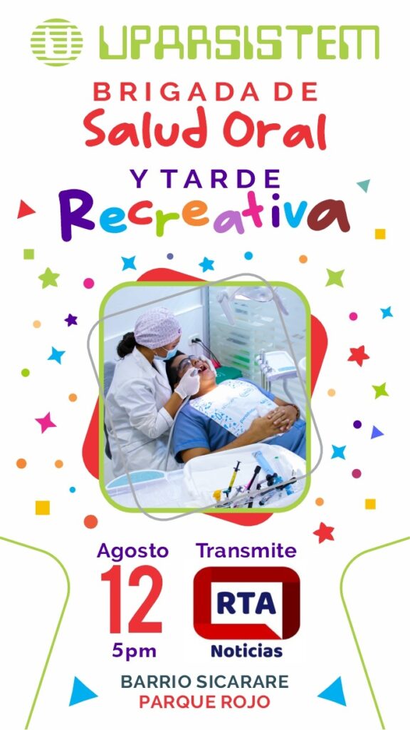 Uparsistem llevará brigada de salud oral al barrio Sicarare Uparsistem llevará brigada de salud oral al barrio Sicarare | RTA Noticias