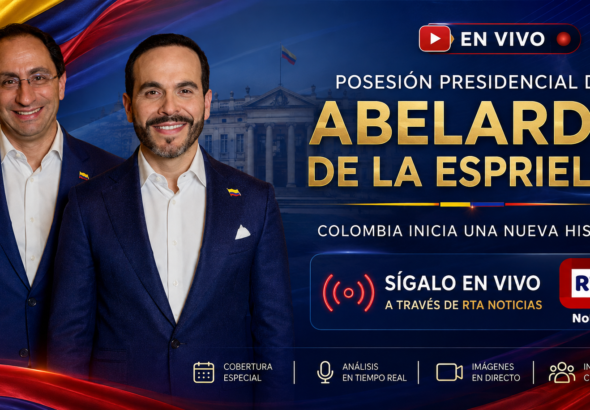 🔴 EN VIVO | Siga la posesión presidencial de Abelardo de la Espriella por RTA Noticias posesión presidencial en vivo
