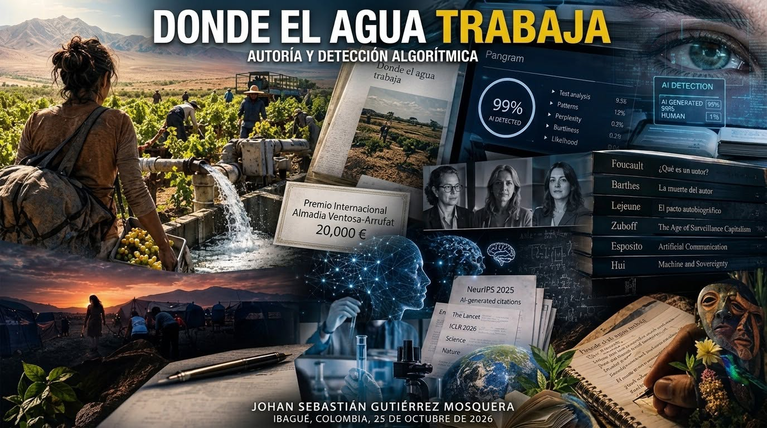 “Donde el agua trabaja” autoría y detección algorítmica agua de IA